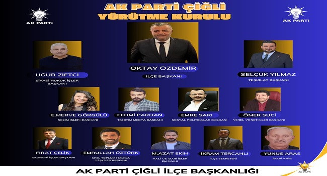 AK Parti Çiğli’de A Takım Belli Oldu 